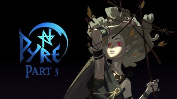 Pyre - Part 3 - Fae and the Slugmarket - Let