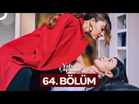 Yalı Çapkını 64. Bölüm