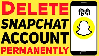 Snapchat Account Kaise Delete Kare 2020 | How To Delete Snapchat Account Permanently In Hindi 2020 Snapchat Account Kaise Delete Kare 2020 | How To Delete Snapchat Account Permanently In Hindi 2020