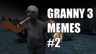 Granny 3 Memes #3
