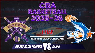 Beijing Royal Fighters vs Fujian Live Scores | 2025-26 CBA Basketball