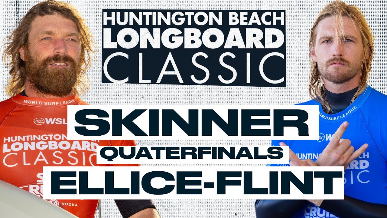 Ben Skinner vs Kai Ellice-Flint | Huntington Beach Longboard Classic 2024 - Quarterfinals