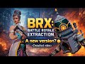 BRX: Battle Royale Extraction – A New Version?😳| Detailed Breakdown @PrimeRush_BR #IndusBR #IndusGame 