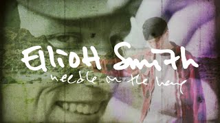 Video thumbnail of "Elliott Smith - Needle In The Hay (Lyric Video)"