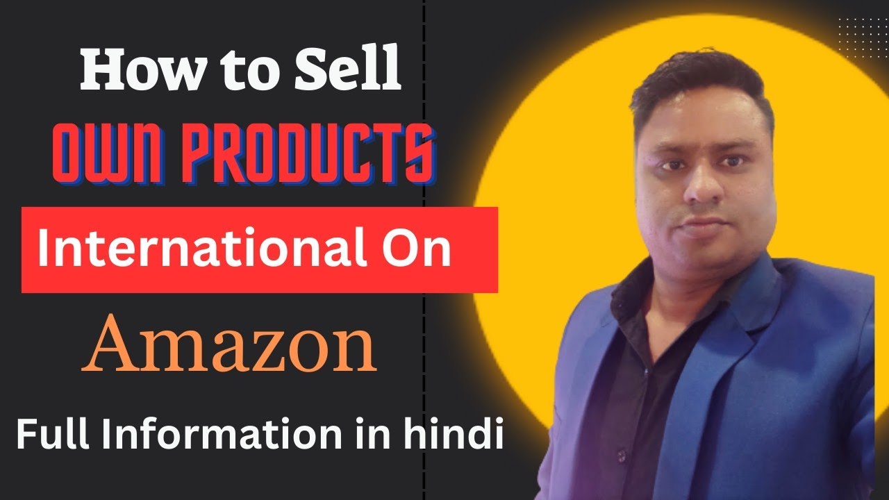how-to-sell-on-amazon-usa-from-india-amazon-global-selling