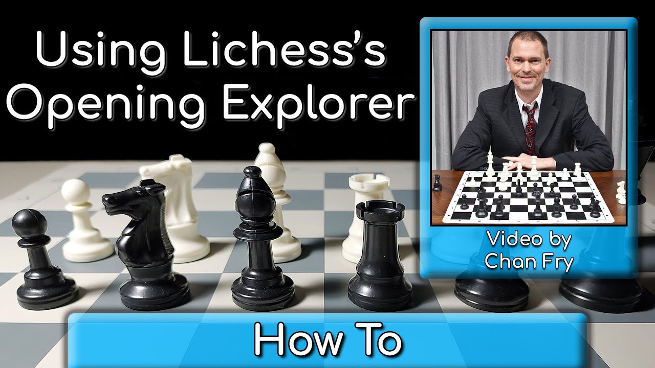 Lichess Opening Explorer [Detailed Guide] - The School Of Rook