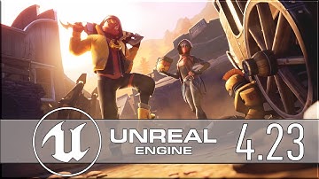 Unreal Engine 4.23 Released