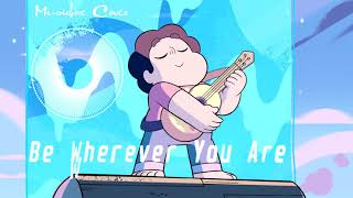 [Music box Cover] Steven Universe - Be wherever you are chords