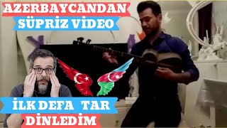 Azerbaycandan Süpri̇z Vi̇deo İlk Defa Tar Di̇nledi̇m