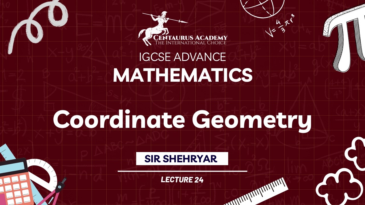 IGCSE CAIE Math | Coordinate Geometry | lecture 24 - YouTube