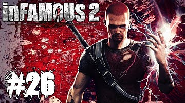 InFamous 2 - (Evil) Walkthrough/Gameplay w/MICKSLASH: Part 26