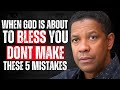 When God Is About To Bless You Avoid These 5 Costly Mistakes DENZEL WASHINGTON MOTIVATION mp3