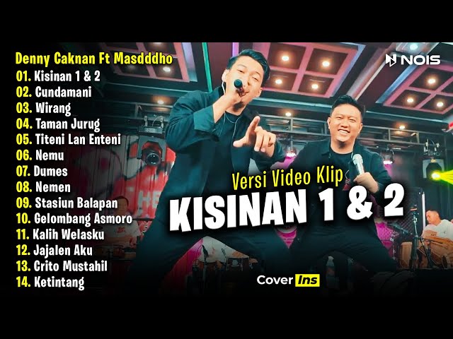 Denny Caknan Feat. Masdddho - Kisinan 1 & 2 | Full Album Terbaru 2023 (Video Klip) class=