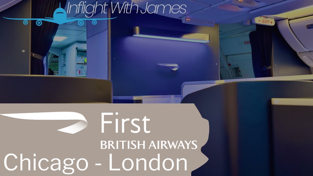 British Airways First | Boeing 777 200ER | Chicago ➡️ Heathrow