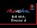 MIA: Episode 4 | Red vs. Blue Mini-Series