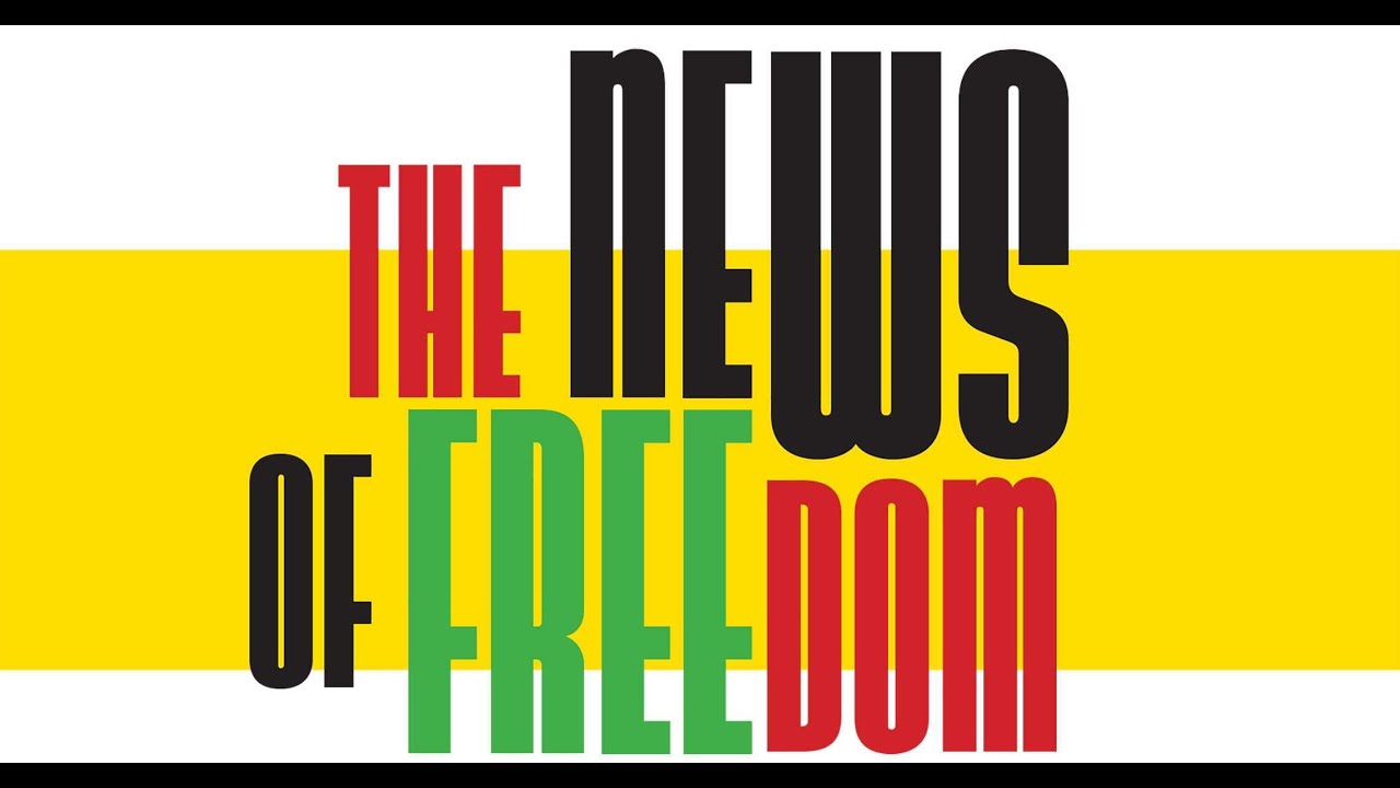 The News of Freedom: What is Freedom in 2022