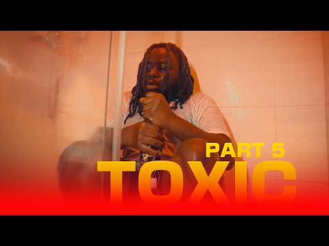 TOXIC Part 5 /