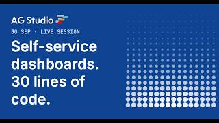 Build a self-service dashboard in just 30 lines of code Update