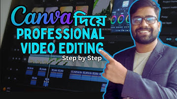 ক্যানভা দিয়ে ভিডিও এডিটিং টিউটোরিয়াল -Canva Video Editor Tutorial ২০২৪ -Video Editor Tutorial 24