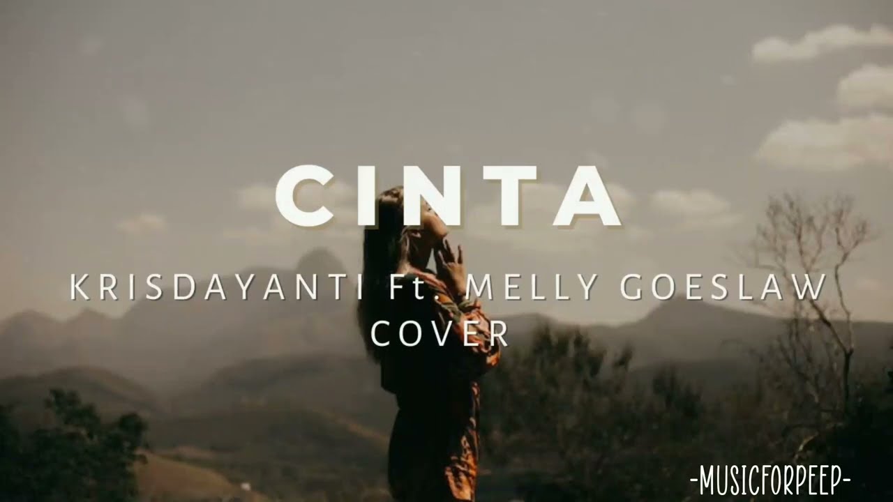 CINTA - Melly Goeslaw feat. Krisdayanti (Cover by Fadhilah Intan) | Lirik Lagu