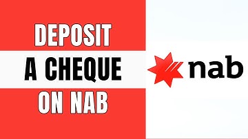 How to Deposit a Cheque on National Australia Bank | 2025