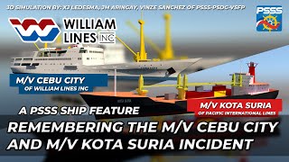 SHIP HISTORY | Remembering M/V Cebu City of William Lines and M/V Kota Suria Ship Tragedy (NEW)