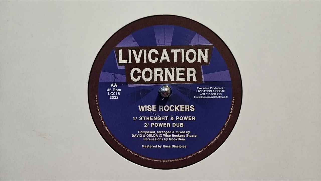 Strenght & Power – Power Dub – Wise Rockers – Livication Corner – LC018B