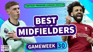 ⚽️ FPL BEST MIDFIELDERS GW30 | Joe + Marc | Fantasy Premier League Tips 2023/24