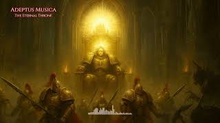 The Eternal Throne | Epic Warhammer 40k Battle Hymn