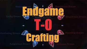 Endgame Crafting | T0 | Guide | Tips | Torchlight: Infinite