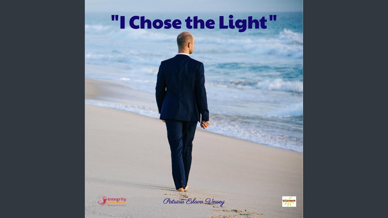 I Chose the Light