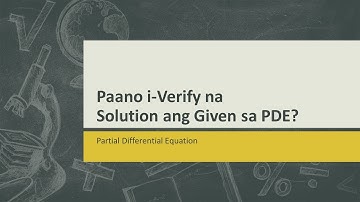 Partial Differential Equations: Verifying Solutions Problem Sample 1
