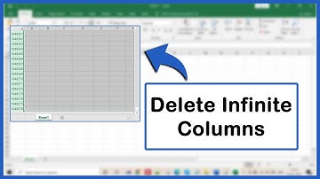 How To Delete Infinite Columns In Excel (Delete Infinite Columns In Excel)