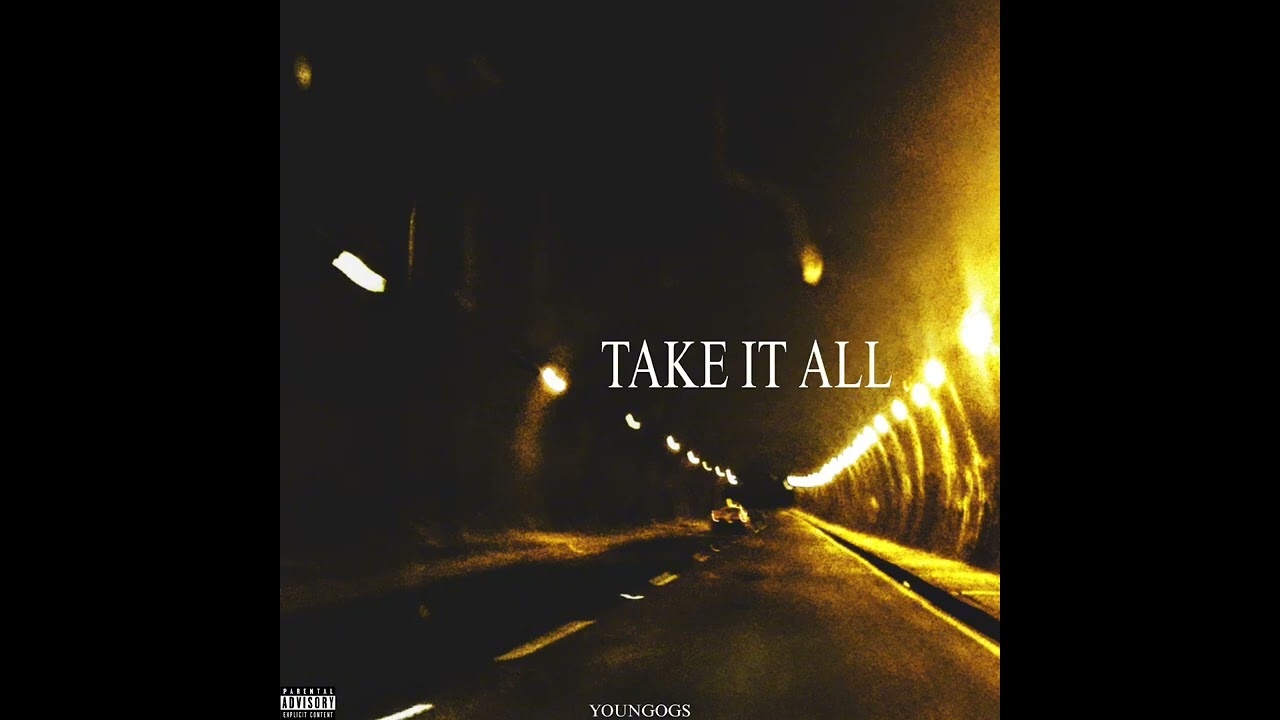 Take It All - Prod.By 