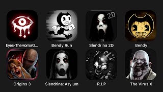 Eyes The Horror Game, Bendy Run, Slendrina 2D, Bendy, Origins 3, Slendrina Asylum, R.i.p....