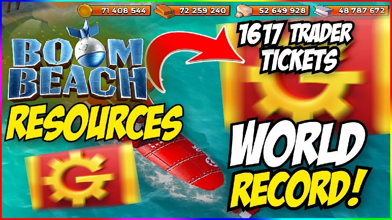 Boom Beach Resource [🏆WORLD RECORD🏆] - Classified Items & 1617 Trader Tickets Used!