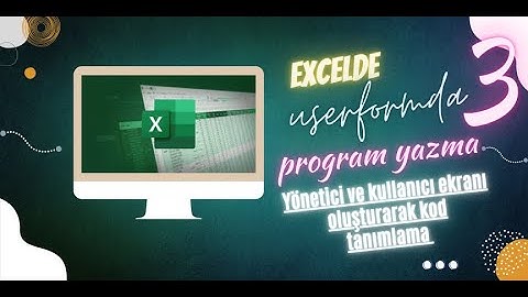 Excel Userform Öğreniyorum 3 | Yönetici ekranı oluşturma ve kod tanımlayarak giriş yapma #excel
