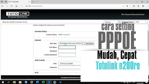 Setting pppoe Totolink n200re - Totolink n200re Terbaru 2022