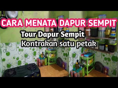 CARA MENATA DAPUR SEMPIT || CARA MENATA DAPUR KONTRAKAN || TOUR DAPUR SEMPIT KONTRAKAN SATU PETAK