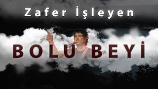 Zafer İşleyen - Bolu Beyi Resimi