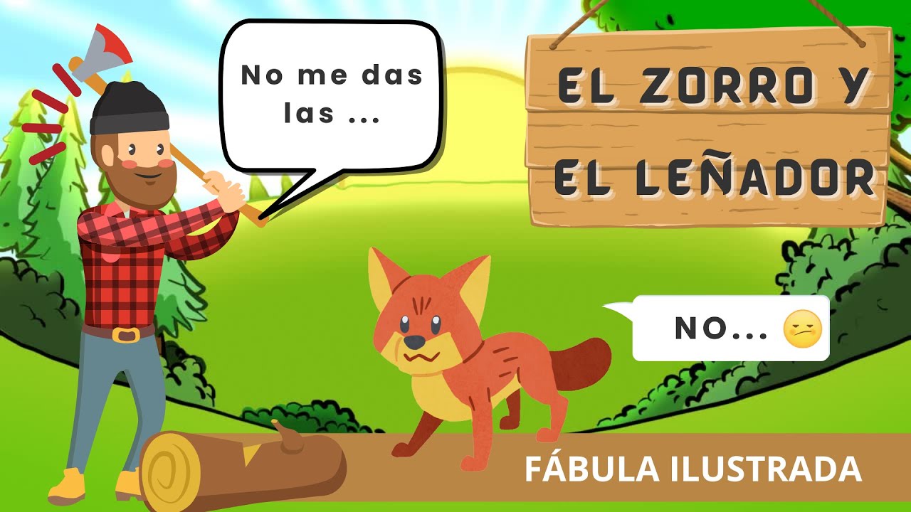 🦊El leñador y el zorro, CUENTO INFANTIL CON VALORES PRÀCTICOS, Fábula  ilustrada con moraleja