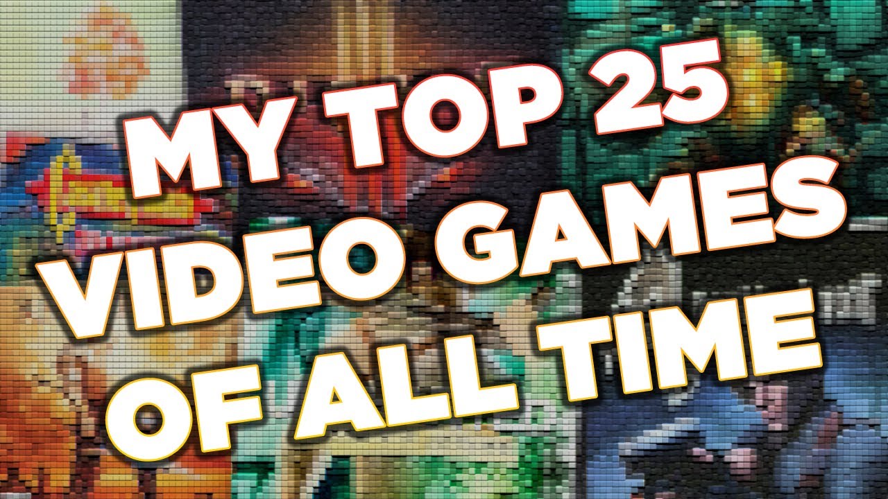 My top 25 favorite games of all time. What do you think? : r/playstation