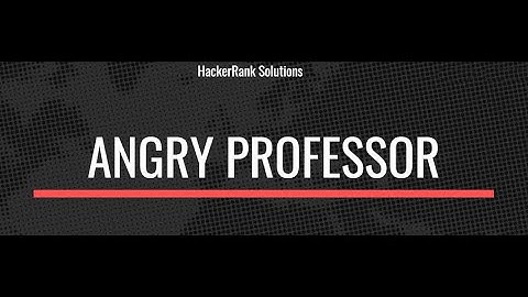 Angry Professor HackerRank Solution In C | Hindi