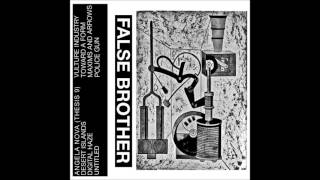 False Brother - False Brother (Full Album)