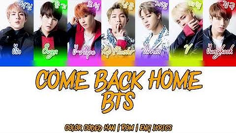 BTS (방탄소년단) - Come Back Home (Seo Taiji Remake) [Color Coded Han|Rom|Eng Lyrics]