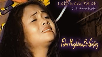 Lagu Karo - LABO KAM SALAH | Feber Magdalena Br Ginting