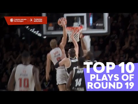 Top 10 Plays | Round 19 | 2022-23 Turkish Airlines EuroLeague
