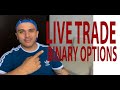 LIVE TRADE With Binary Options