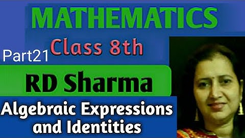 RD Sharma Solutions|Mathematics Class 8 RD Sharma|Ch-6 Algebraic Expressions and Identities|Part 21