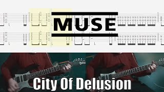 Muse - City Of Delusion Guitar Cover With Tab